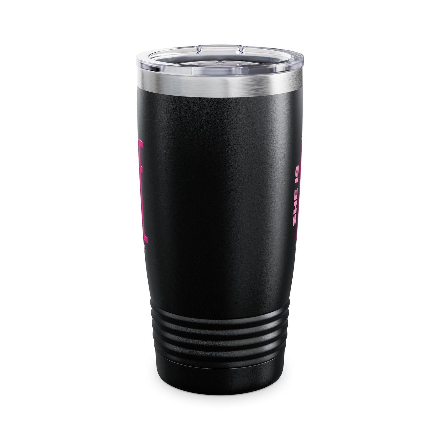 She is me Ringneck Tumbler, 20oz